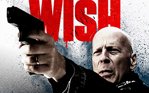 Death Wish feat. Bruce Willis based on 1974 movie by the same name